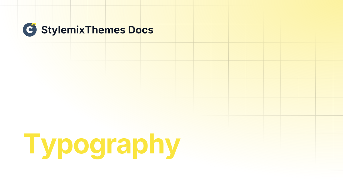 Typography | Consulting Theme Documentation | StylemixThemes Docs
