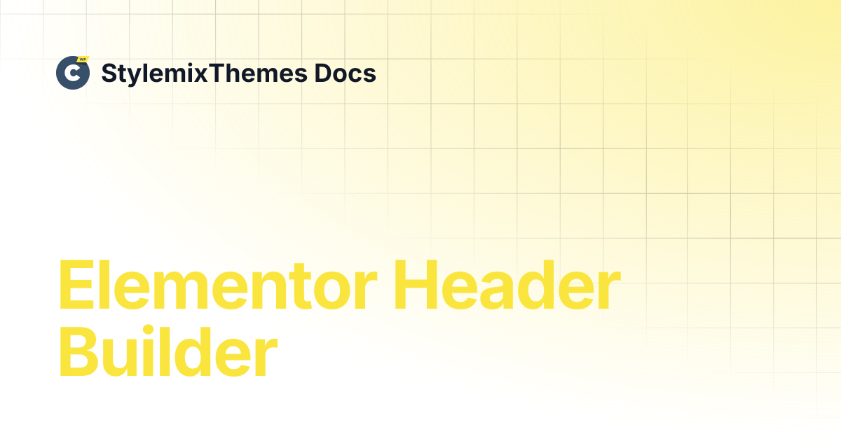Elementor Header Builder | Consulting Theme Documentation ...