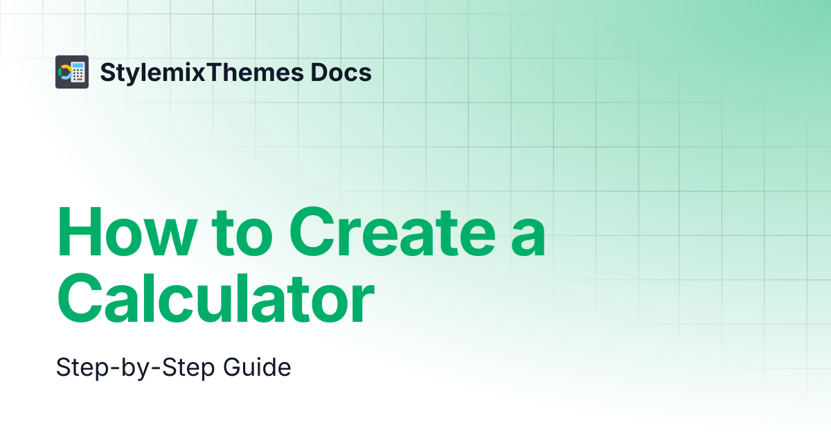 How to Create a Calculator | Cost Calculator Builder | StylemixThemes Docs