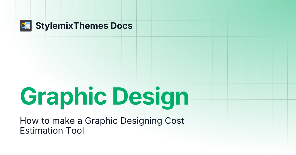 Graphic Design | Cost Calculator Builder | StylemixThemes Docs