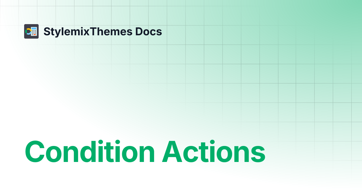 Condition Actions | Cost Calculator Builder | StylemixThemes Docs