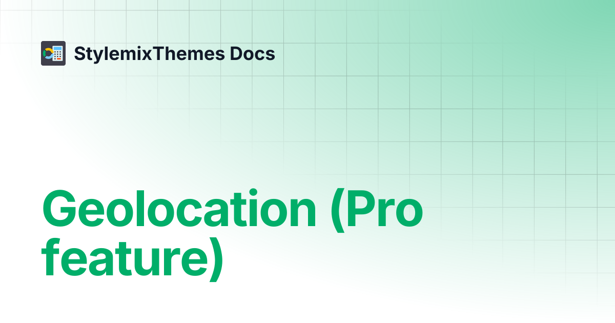 Geolocation (Pro feature) | Cost Calculator Builder | StylemixThemes Docs
