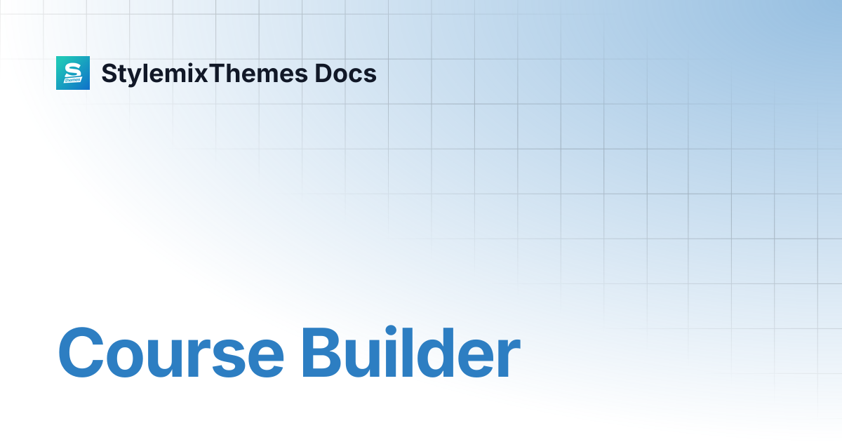 Course Builder | GlobalStudy Documentation | StylemixThemes Docs