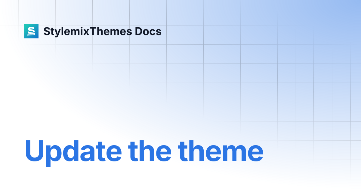 Update the theme | Hotello Theme Documentation | StylemixThemes Docs