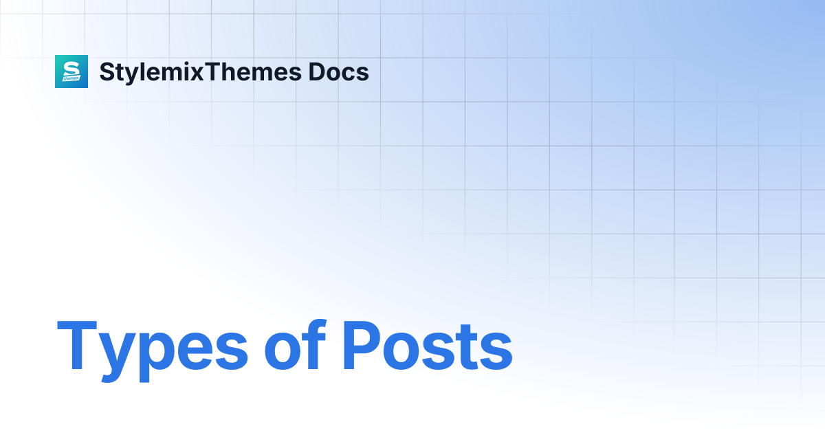 Types of Posts | Hotello Theme Documentation | StylemixThemes Docs