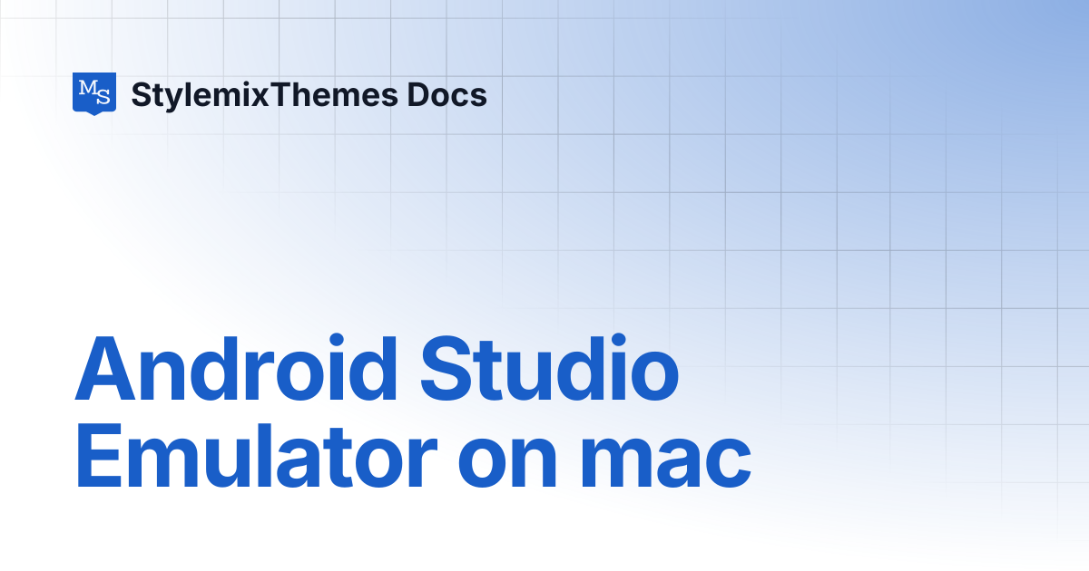 Android Studio Emulator on mac | MasterStudy App Documentation ...