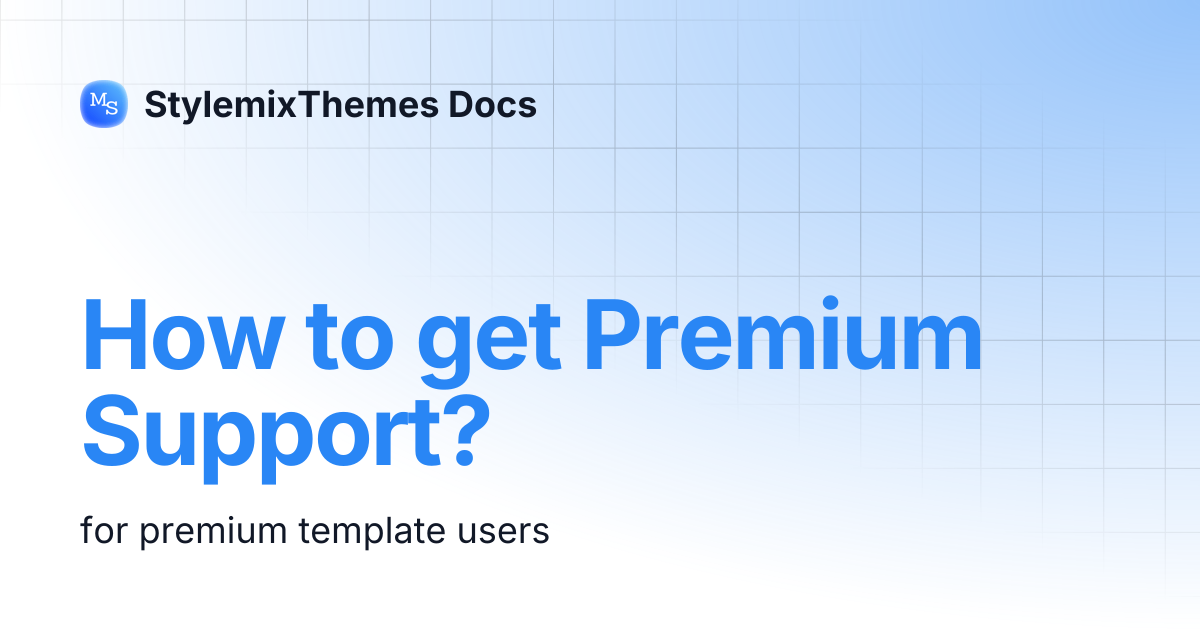 How to get Premium Support? | MasterStudy Templates | StylemixThemes Docs