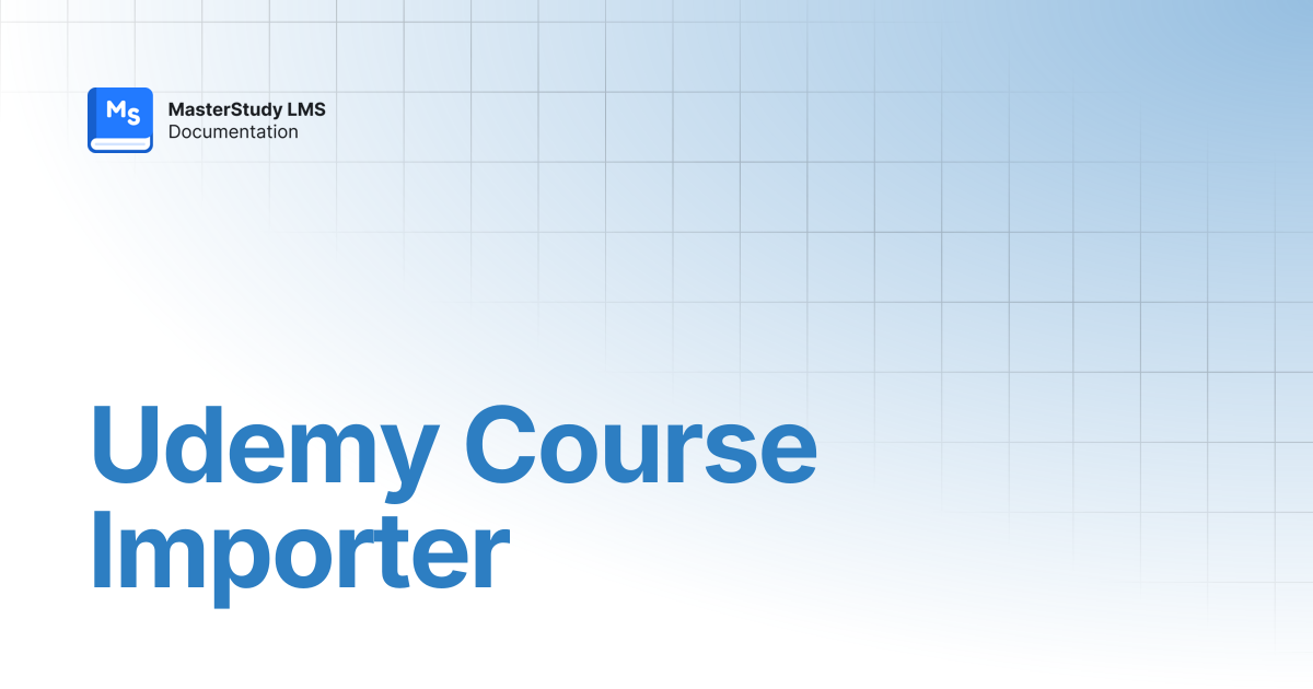 Udemy Course Importer | MasterStudy LMS Pro Plus | StylemixThemes Docs