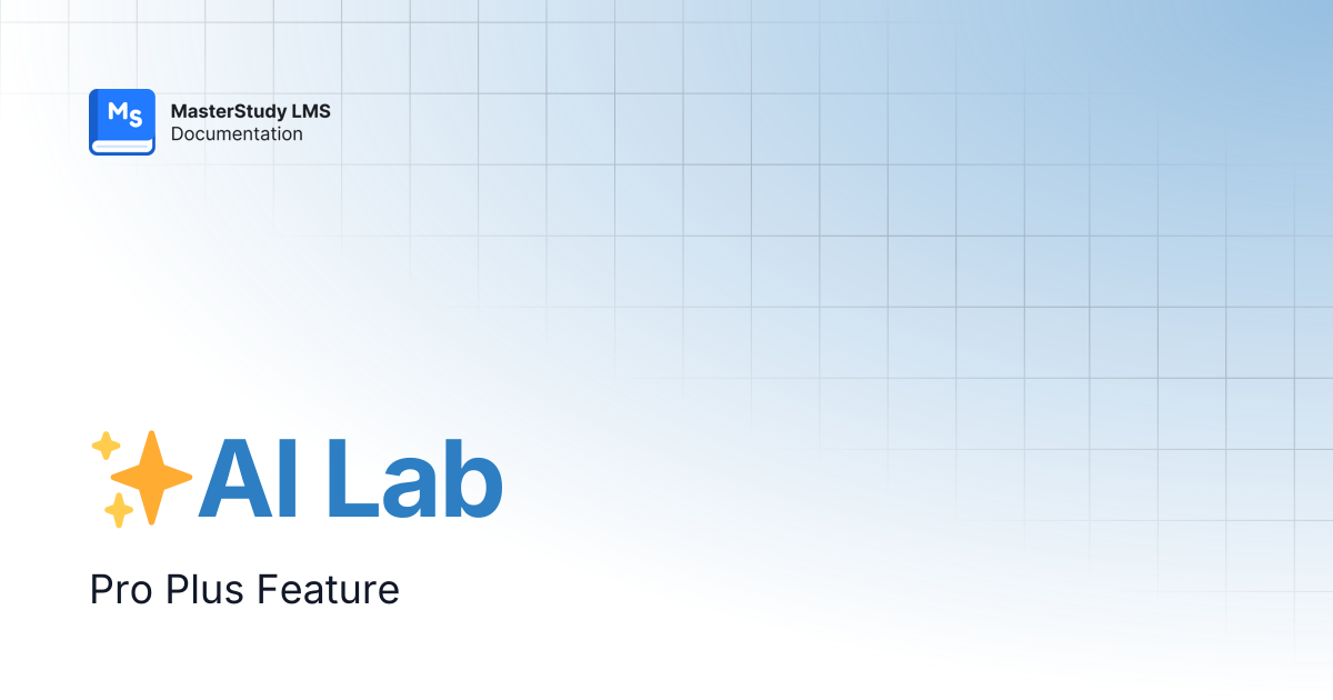 AI Lab | MasterStudy LMS Pro Plus | StylemixThemes Docs