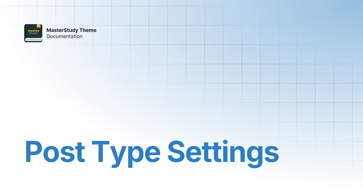 Post Type Settings | MasterStudy Theme Documentation | StylemixThemes Docs