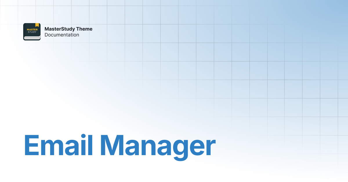 Email Manager | MasterStudy Theme Documentation | StylemixThemes Docs