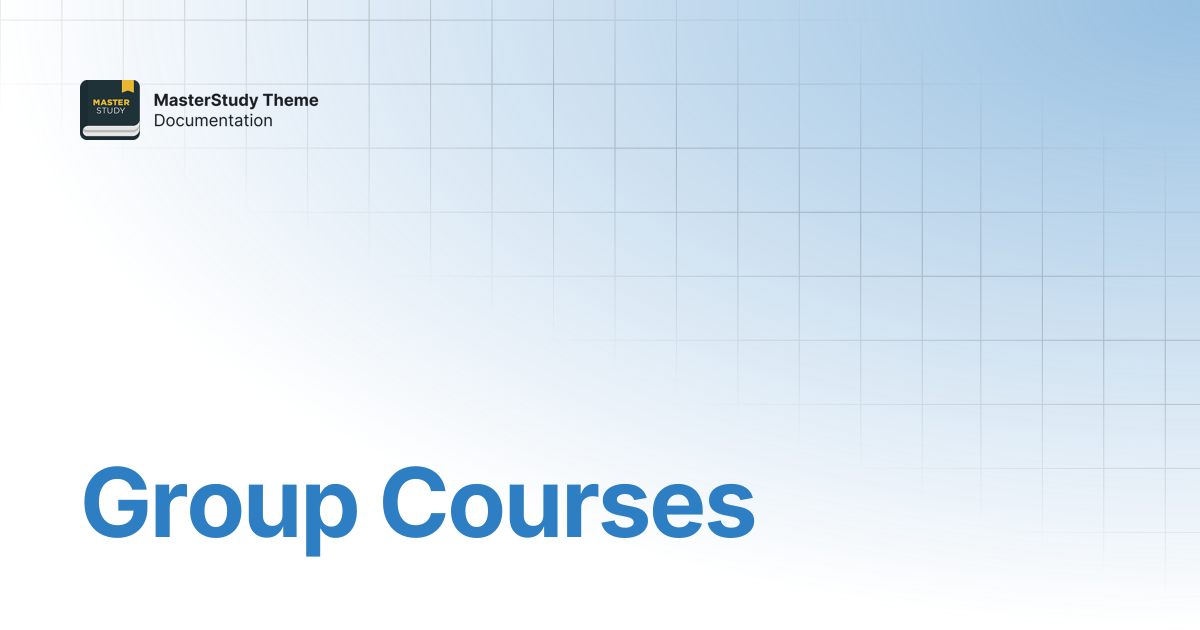 Group Courses | MasterStudy Theme Documentation | StylemixThemes Docs
