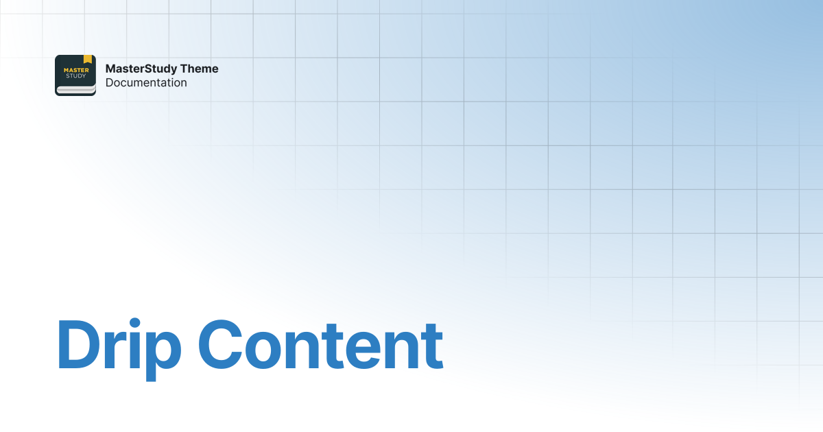 Drip Content | StylemixThemes Docs