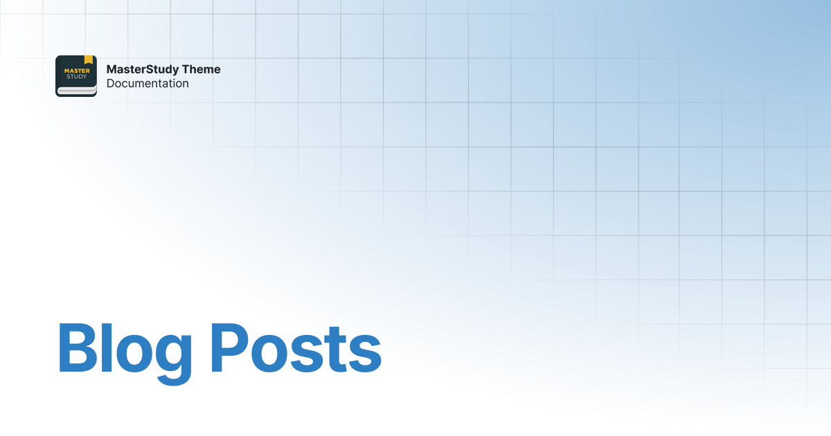 Blog Posts | MasterStudy Theme Documentation | StylemixThemes Docs