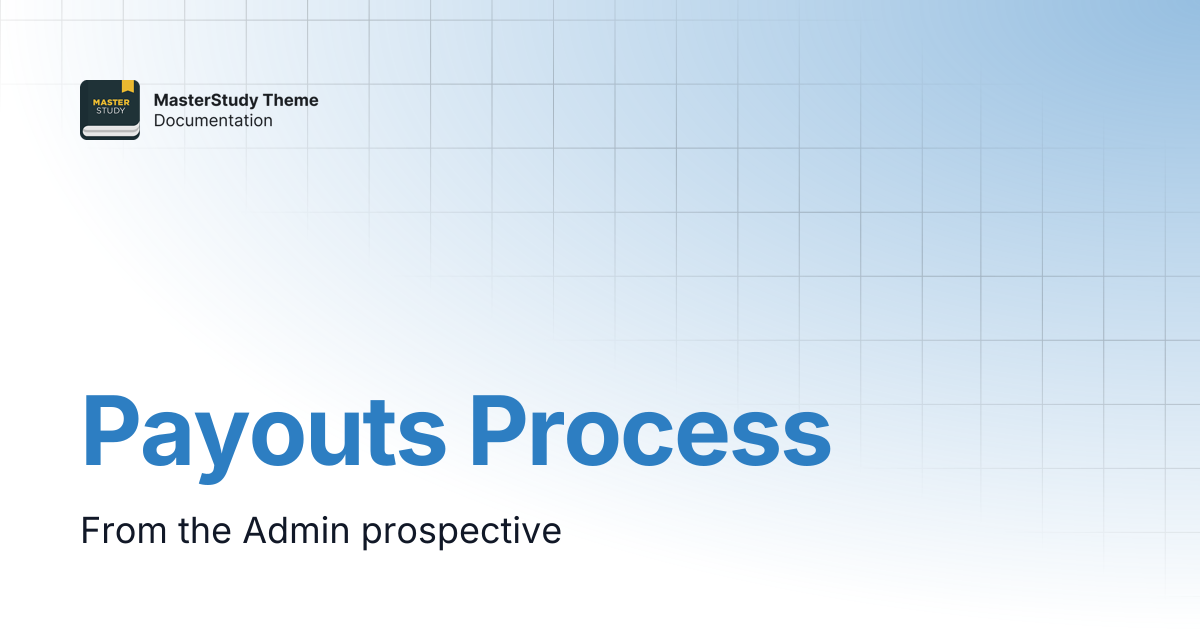 Payouts Process | MasterStudy Theme Documentation | StylemixThemes Docs