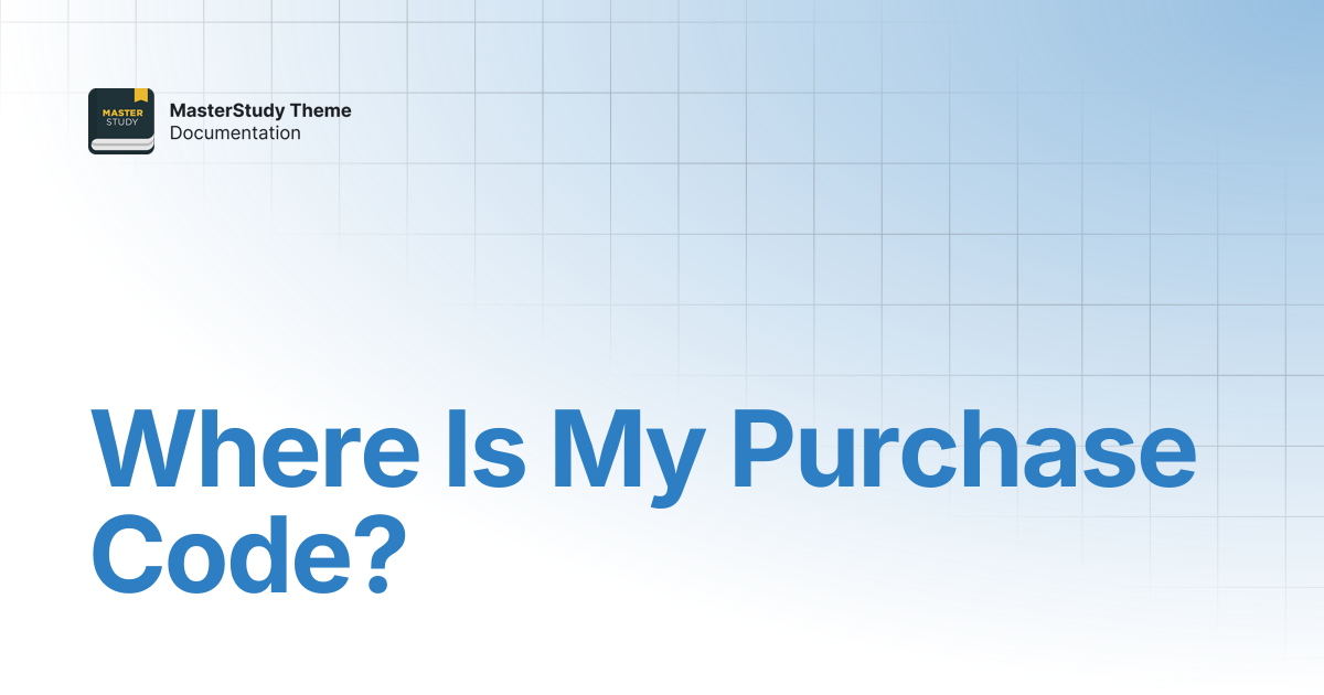 Where Is My Purchase Code? | MasterStudy Theme Documentation ...