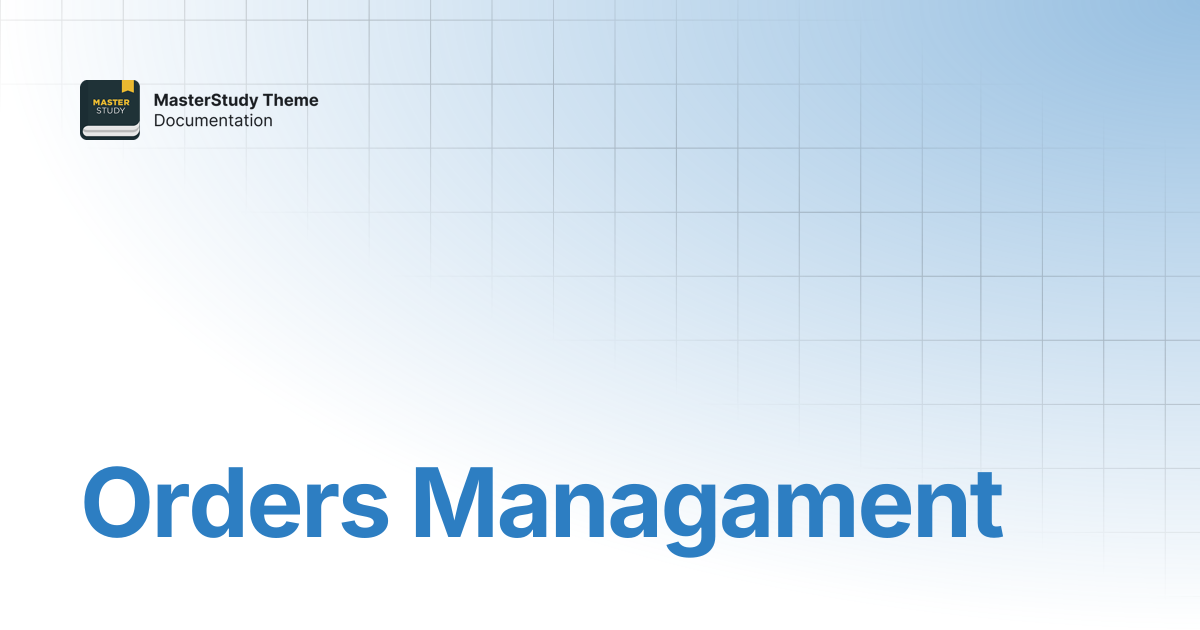 Orders Managament | MasterStudy Theme Documentation | StylemixThemes Docs