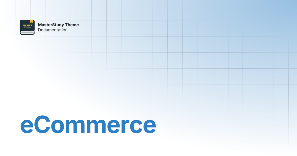 eCommerce | MasterStudy Theme Documentation | StylemixThemes Docs