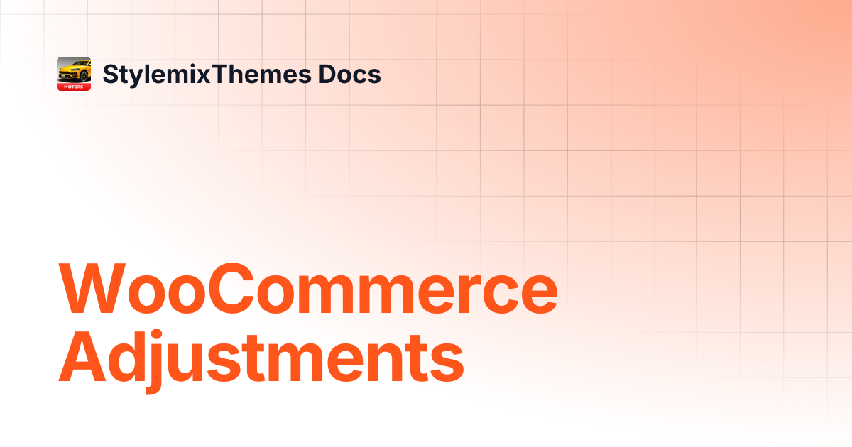 WooCommerce Adjustments | Motors Theme Documentation | StylemixThemes Docs