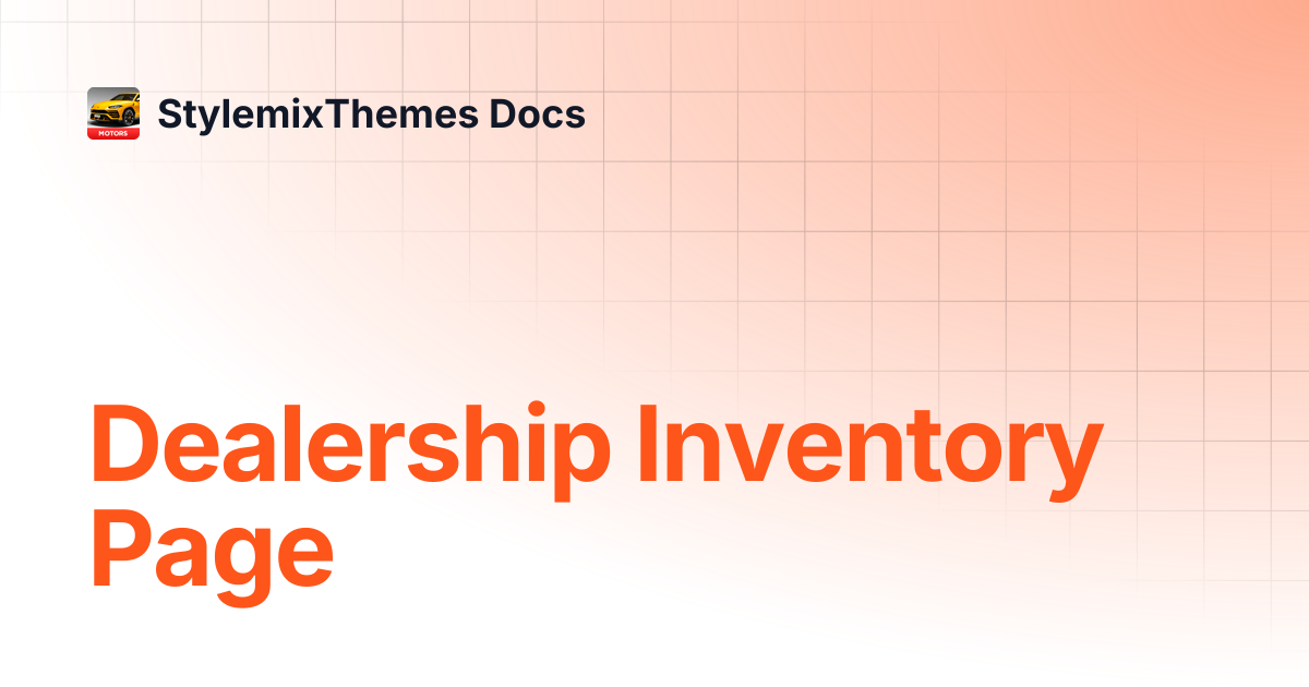 Dealership Inventory Page | Motors Theme Documentation | StylemixThemes ...