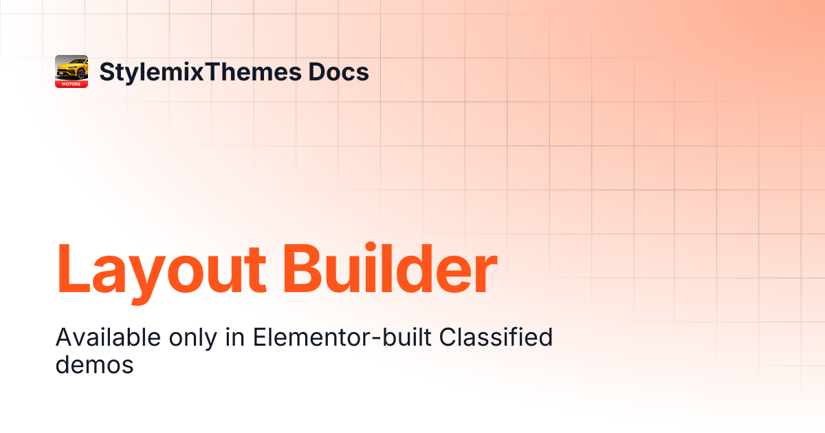 Layout Builder | StylemixThemes Docs
