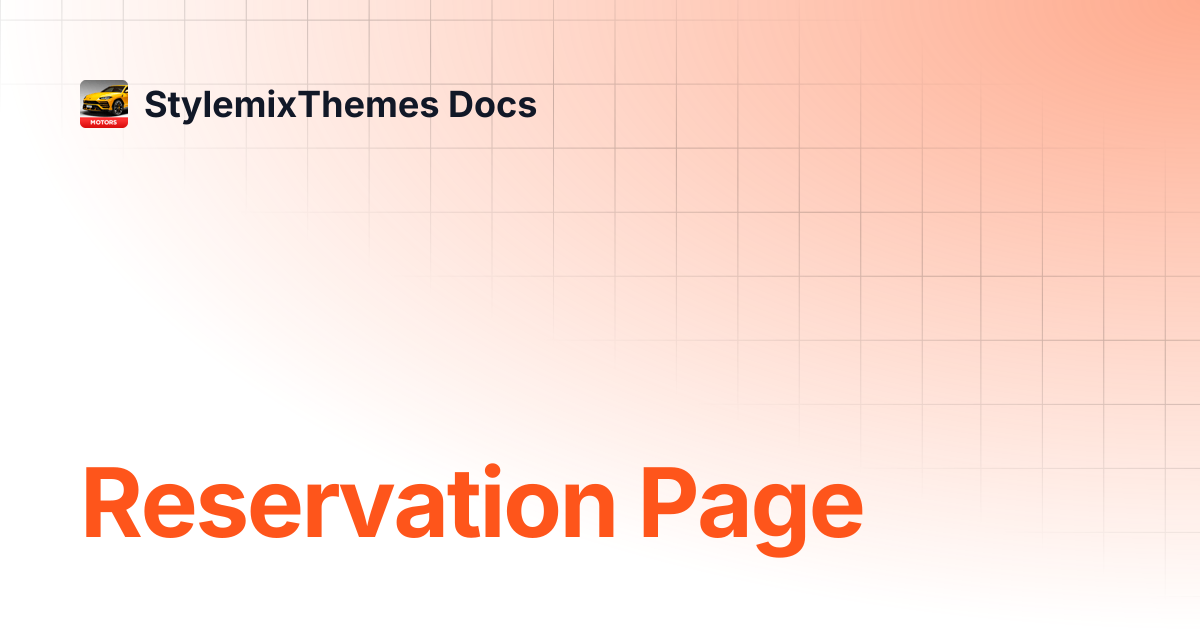 Reservation Page | Motors Theme Documentation | StylemixThemes Docs
