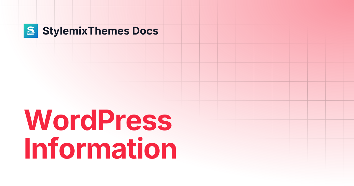 WordPress Information | Sequoia Theme Documentation | StylemixThemes Docs