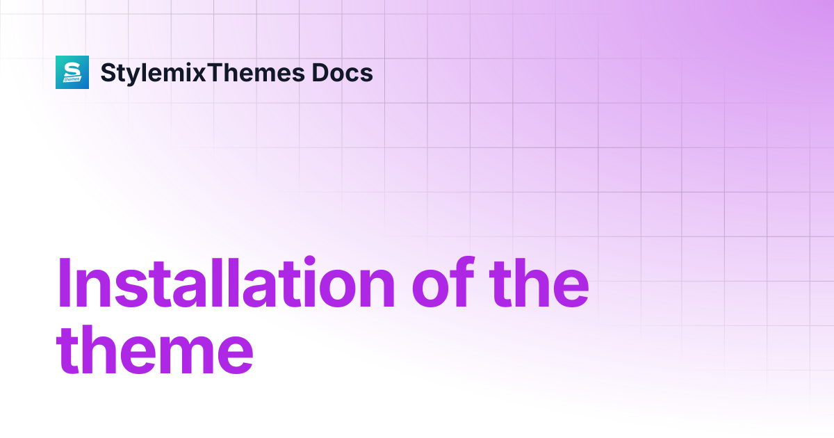 Installation of the theme | Smarty Theme Documentation | StylemixThemes ...
