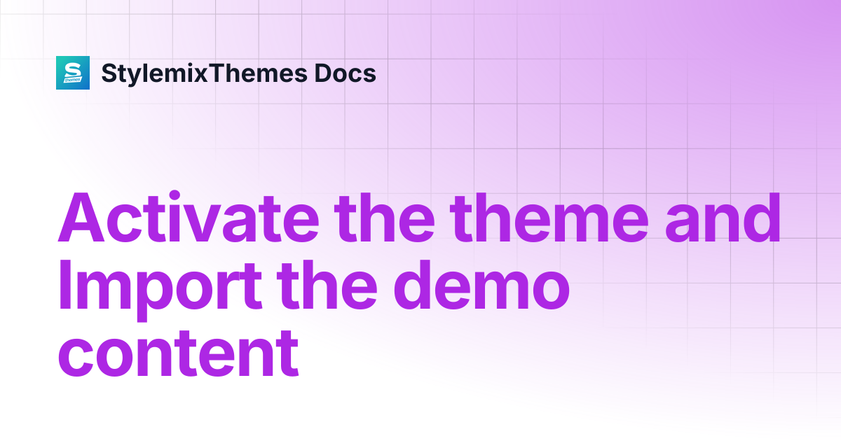 Activate the theme and Import the demo content | Smarty Theme ...