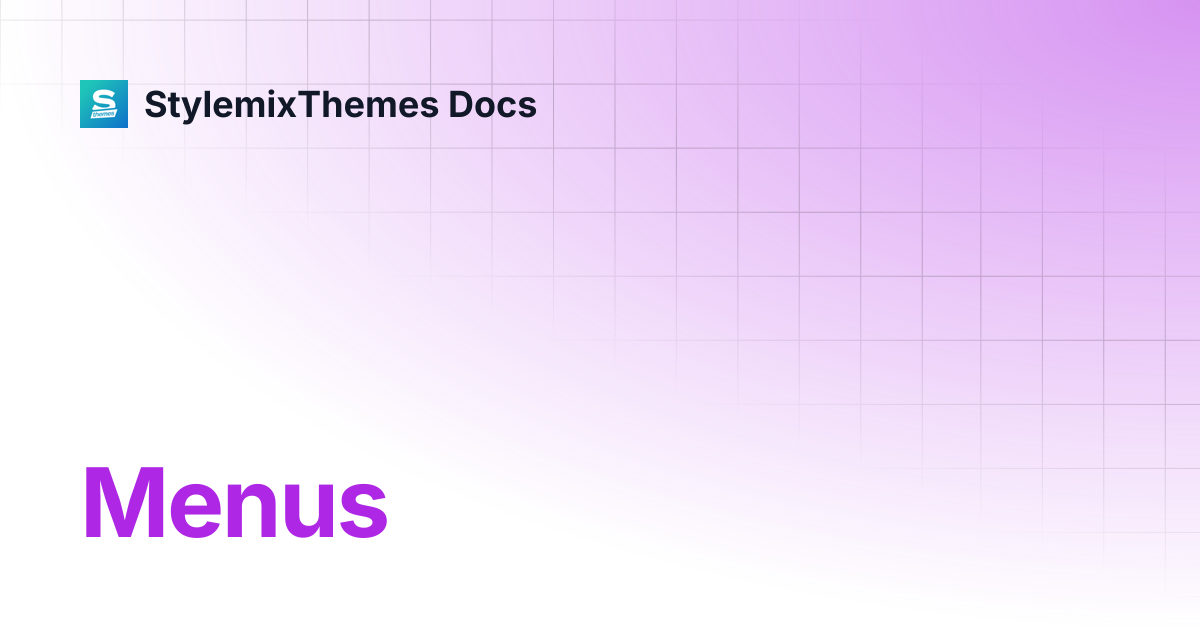 Menus | Smarty Theme Documentation | StylemixThemes Docs