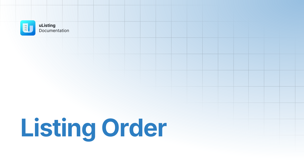 Listing Order | uListing Plugin | StylemixThemes Docs