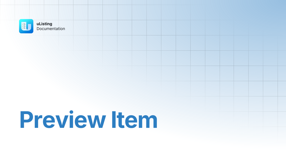 Preview Item | uListing Plugin | StylemixThemes Docs