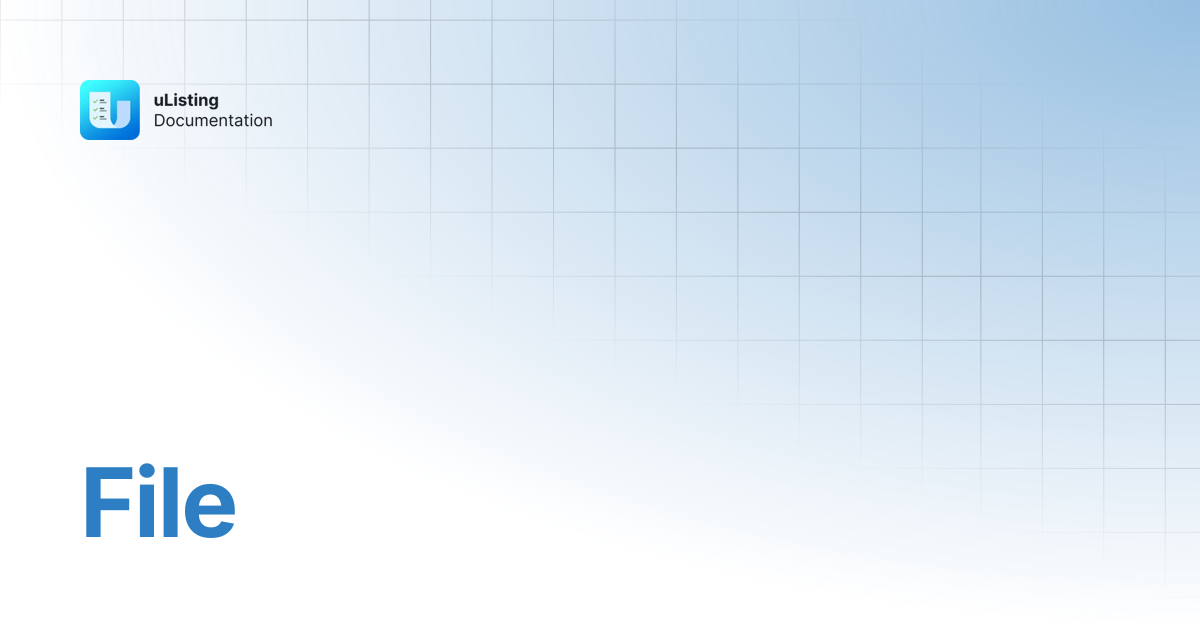File | uListing Plugin | StylemixThemes Docs